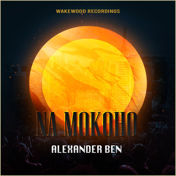 Alexander Ben - Na Mokoho [WWR144]